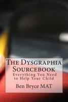 The Dysgraphia Sourcebook