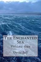 The Enchanted Sea