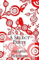 A Select Party