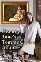 Gwenny June's Tommy Crown Affair