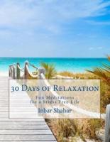 30 Days of Relaxation