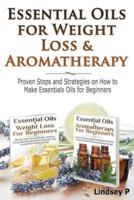 Essential Oils For Weight Loss & Aromatherapy