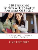 210 Speaking Topics With Sample Answers Q181-210