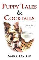 Puppy Tales and Cocktails