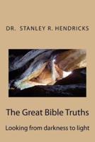 The Great Bible Truths