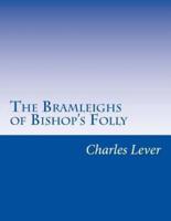 The Bramleighs of Bishop's Folly