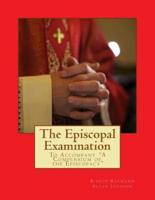 The Episcopal Examination