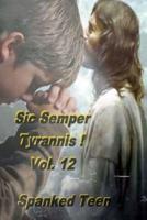 Sic Semper Tyrannis !, Volume 12