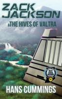 Zack Jackson & The Hives of Valtra