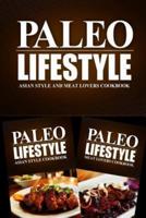 Paleo Lifestyle - Asian Style and Meat Lovers Cookbook