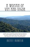 A Woman of Vim and Vigor