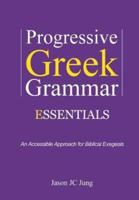 Progressive Greek Grammar Essentials