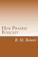 Her Prairie Knight