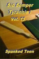 Sic Semper Tyrannis !, Volume 13