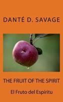 The Fruit of the Spirit // El Fruto Del Espiritu