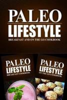 Paleo Lifestyle - Breakfast and on the Go Cookbook