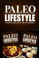 Paleo Lifestyle - Comfort Food and On The Go Cookbook