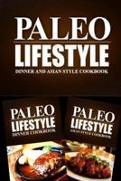 Paleo Lifestyle - Dinner and Asian Style Cookbook