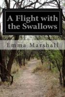 A Flight With the Swallows