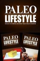 Paleo Lifestyle - Holiday Favorites and Sweet Treat Ideas Cookbook