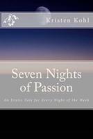 Seven Nights of Passion