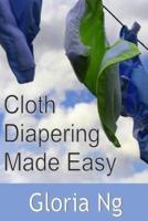 Cloth Diapering Made Easy