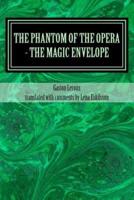 The Phantom of the Opera - The Magic Envelope
