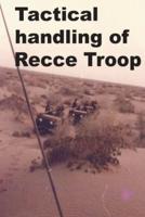 Tactical Handling of Recce Troop