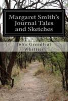 Margaret Smith's Journal Tales and Sketches