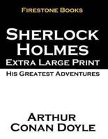 Sherlock Holmes Extra Large Print