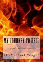 My JOURNEY To HELL