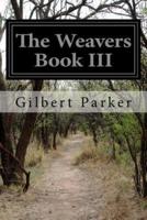 The Weavers Book III