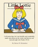 Little Lottie: with scripture confirming God's love for you