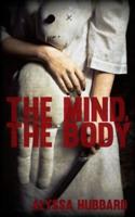 The Mind, the Body