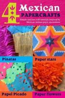 4 Mexican Paper Crafts