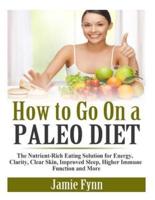 How to Go On a Paleo Diet