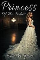 Princess Of The Indies