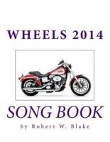 Wheels 2014 Song Book