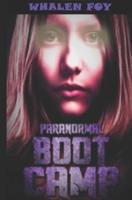 Paranormal Boot Camp