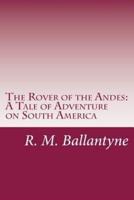The Rover of the Andes
