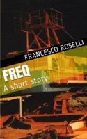 Freq: A short story