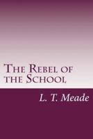 The Rebel of the School