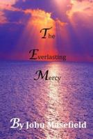 The Everlasting Mercy