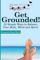 Get Grounded!
