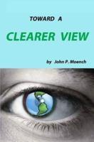 Toward a Clearer View