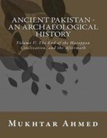 Ancient Pakistan - An Archaeological History