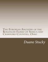 The European Origins of the Bollinger Family of Seneca County, Ohio