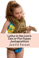 Lolita in the Lion's Den or Pre-Tween Juxtaposition