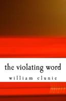 The Violating Word