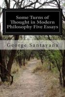 Some Turns of Thought in Modern Philosophy Five Essays